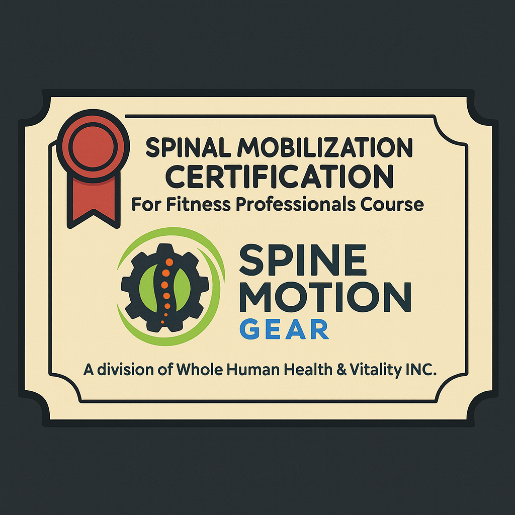 Spinal Mobilization for Fitness Professionals Certification Course